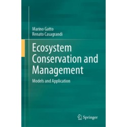 Ecosystem Conservation and Management: Models and Application