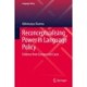Reconceptualising Power in Language Policy: Evidence from Comparative Cases