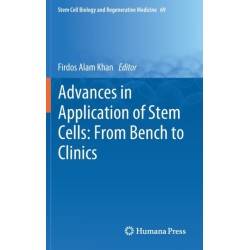 Advances in Application of Stem Cells: From Bench to Clinics