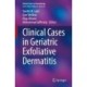 Clinical Cases in Geriatric Exfoliative Dermatitis