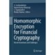 Homomorphic Encryption for Financial Cryptography: Recent Inventions and Challenges
