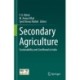 Secondary Agriculture: Sustainability and Livelihood in India