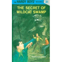Hardy Boys 31: The Secret of Wildcat Swamp
