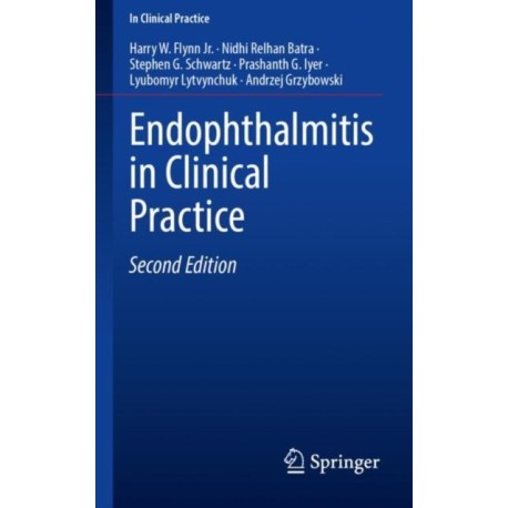 Endophthalmitis in Clinical Practice