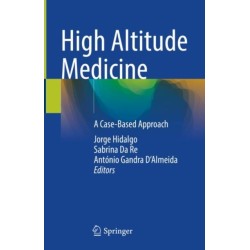 High Altitude Medicine: A Case-Based Approach