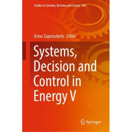 Systems, Decision and Control in Energy V