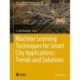 Machine Learning Techniques for Smart City Applications: Trends and Solutions