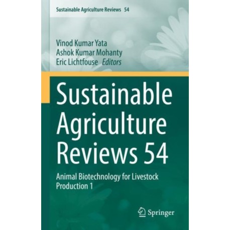 Sustainable Agriculture Reviews 54: Animal Biotechnology for Livestock Production 1