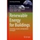 Renewable Energy for Buildings: Technology, Control, and Operational Techniques
