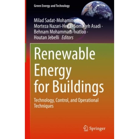 Renewable Energy for Buildings: Technology, Control, and Operational Techniques