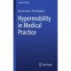 Hypermobility in Medical Practice
