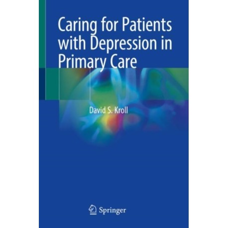 Caring for Patients with Depression in Primary Care