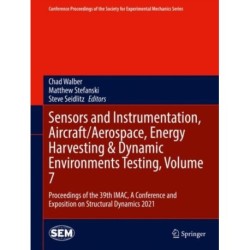 Sensors and Instrumentation, Aircraft/Aerospace, Energy Harvesting & Dynamic Environments Testing, Volume 7: Proceedings of the 39th IMAC, A Conference and Exposition on Structural Dynamics 2021