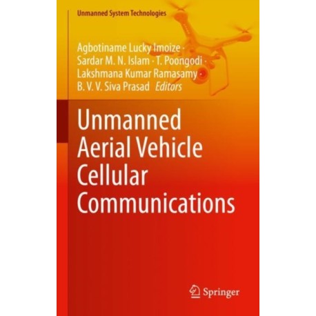 Unmanned Aerial Vehicle Cellular Communications