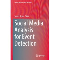 Social Media Analysis for Event Detection