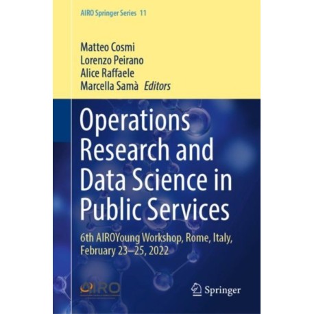 Operations Research and Data Science in Public Services: 6th AIROYoung Workshop, Rome, Italy, February 23–25, 2022