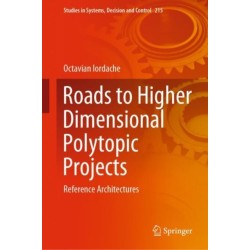 Roads to Higher Dimensional Polytopic Projects: Reference Architectures