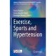 Exercise, Sports and Hypertension