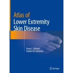 Atlas of Lower Extremity Skin Disease