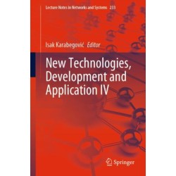 New Technologies, Development and Application IV