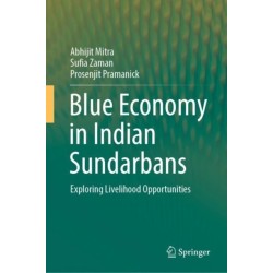 Blue Economy in Indian Sundarbans: Exploring Livelihood Opportunities