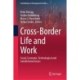 Cross-Border Life and Work: Social, Economic, Technological and Jurisdictional Issues