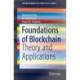Foundations of Blockchain: Theory and Applications