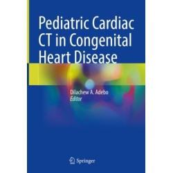 Pediatric Cardiac CT in Congenital Heart Disease