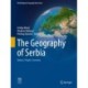 The Geography of Serbia: Nature, People, Economy