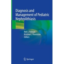 Diagnosis and Management of Pediatric Nephrolithiasis