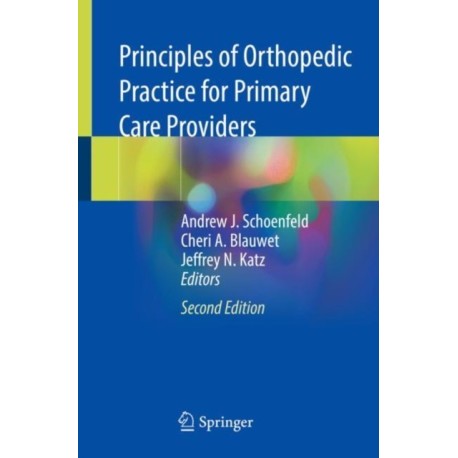 Principles of Orthopedic Practice for Primary Care Providers