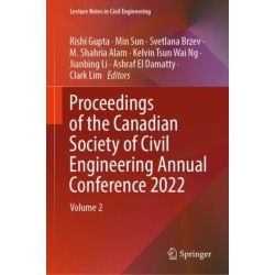 Proceedings of the Canadian Society of Civil Engineering Annual Conference 2022: Volume 2