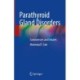 Parathyroid Gland Disorders: Controversies and Debates