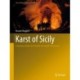Karst of Sicily: A Journey Inside and Outside the Island’s Mountains