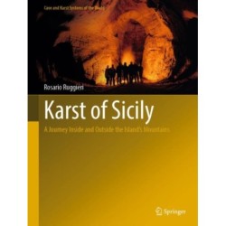 Karst of Sicily: A Journey Inside and Outside the Island’s Mountains