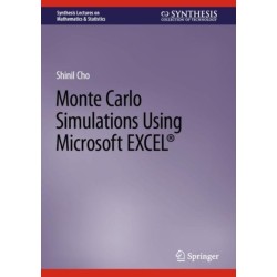 Monte Carlo Simulations Using Microsoft EXCEL®