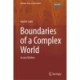 Boundaries of a Complex World