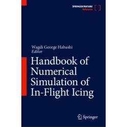Handbook of Numerical Simulation of In-Flight Icing