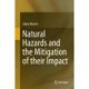 Natural Hazards and the Mitigation of their Impact
