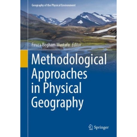 Methodological Approaches in Physical Geography