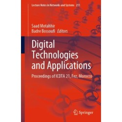Digital Technologies and Applications: Proceedings of ICDTA 21, Fez, Morocco