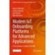 Modern IoT Onboarding Platforms for Advanced Applications: A Practitioner’s Guide to KIS.ME
