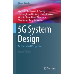 5G System Design: An End to End Perspective