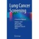 Lung Cancer Screening: A Population Approach