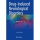 Drug-induced Neurological Disorders