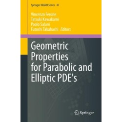 Geometric Properties for Parabolic and Elliptic PDE's