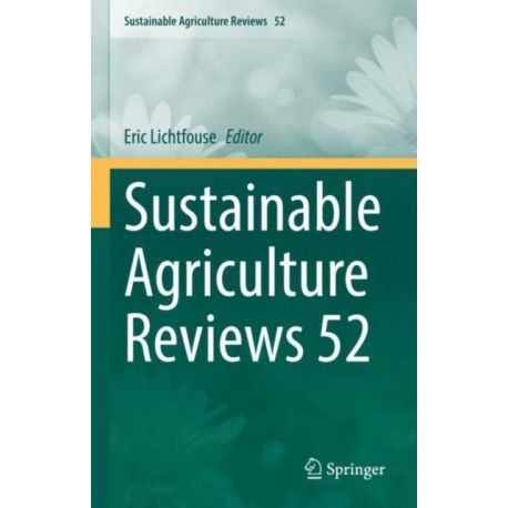 Sustainable Agriculture Reviews 52