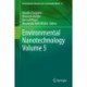 Environmental Nanotechnology Volume 5