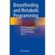 Breastfeeding and Metabolic Programming