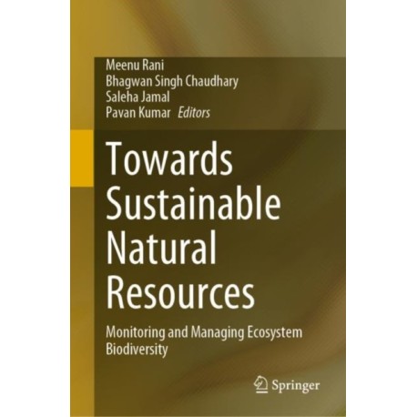 Towards Sustainable Natural Resources: Monitoring and Managing Ecosystem Biodiversity
